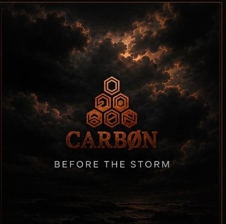 CARBØN — Before the Storm